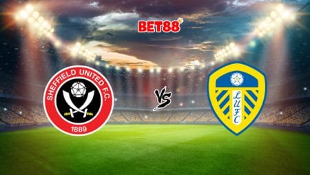 Soi kèo V9BET trận Sheffield United vs Leeds United, 18h00 – 27/09