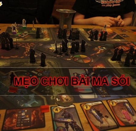 Cùng tìm hiểu mẹo chơi bài ma sói chi tiết nhất