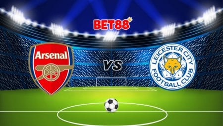Soi kèo nhà cái trận Arsenal vs Leicester City, 02h15 – 26/0