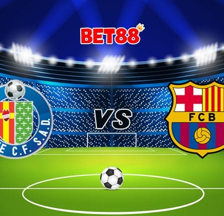 Soi kèo tỷ số bóng đá M88 trận Getafe vs Barcelona, 02h00 – 18/10