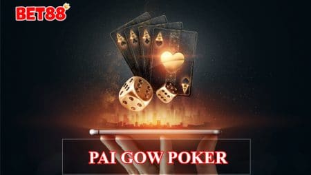 Tìm hiểu cách chơi Pai Gow Poker trực tuyến hàng đầu hiện nay