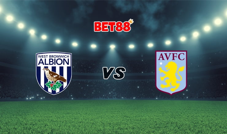 Soi kèo trận West Bromwich vs Aston Villa, 02h15 – 21/12