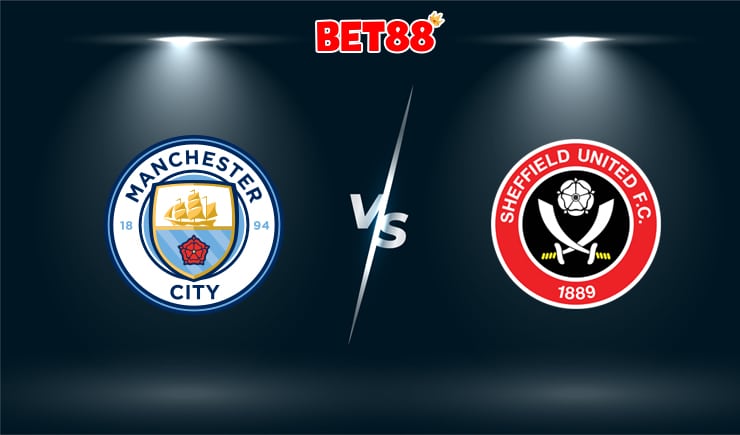 Soi kèo FB88 trận Man City vs Sheffield United, 22h00 – 30/01