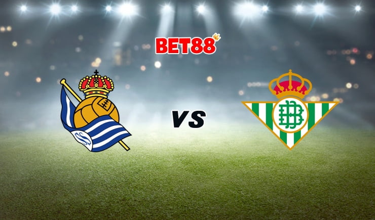 Soi kèo trận Real Sociedad vs Real Betis, 00h30 – 24/01