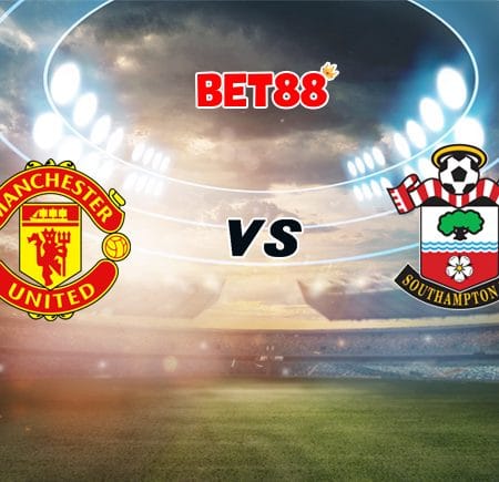 Soi kèo trận Manchester United vs Southampton, 03h15 – 03/02