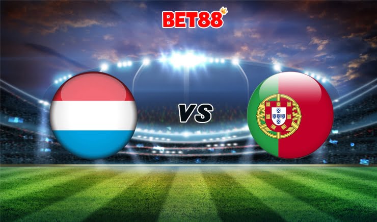 Nhận định M88 trận đấu Luxembourg vs Bồ Đào Nha, 01h45 – 31/03