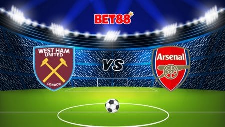 Soi kèo FUN88 trận đấu West Ham United vs Arsenal, 22h00 – 21/03