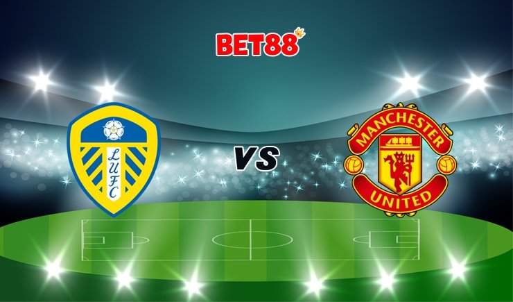 Soi kèo V9BET trận Leeds United vs Manchester United, 20h00 – 25/04