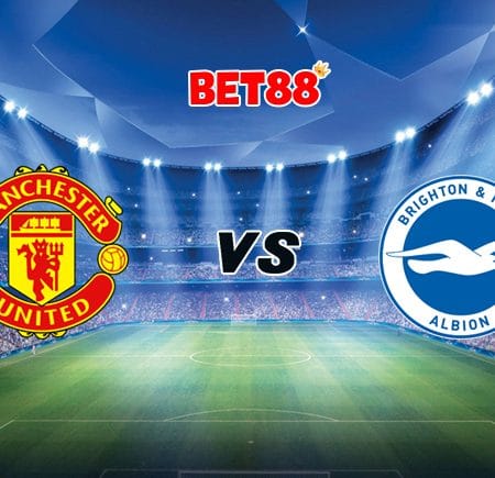 Soi kèo VN88 trận Manchester United vs Brighton, 01h30 – 05/04