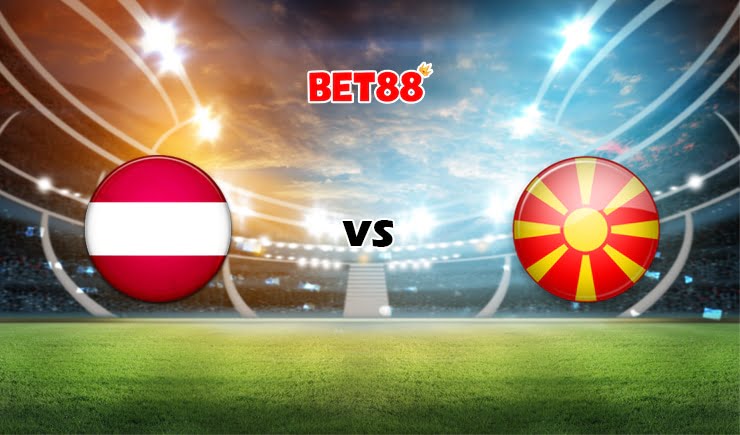 Soi kèo tỷ số FB88 trận Áo vs Bắc Macedonia, 23h00 – 13/06