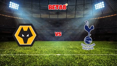 Nhận định nhà cái VN88 trận Wolves vs Tottenham, 20h00 – 22/08