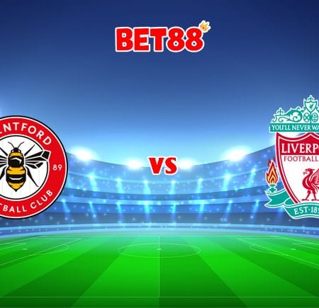 Soi kèo trận đấu Brentford vs Liverpool, 23h30 – 25/09