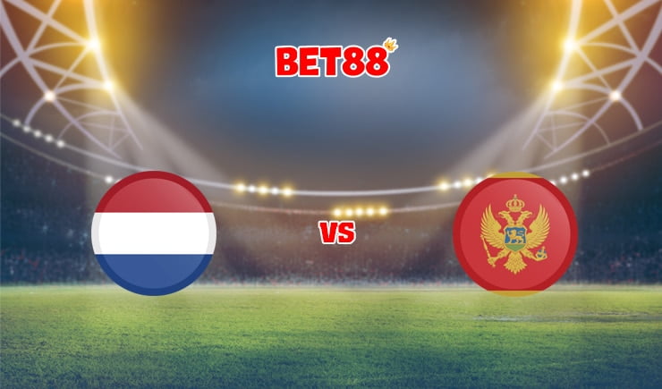 Soi kèo bóng đá FB88 trận Hà Lan vs Montenegro, 01h45 – 05/09