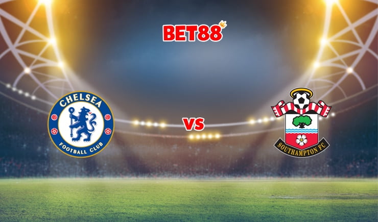 Soi kèo trận đấu Chelsea vs Southampton, 01h45 – 27/10
