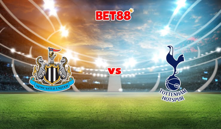Soi kèo M88 trận Newcastle United vs Tottenham, 22h30 – 17/10