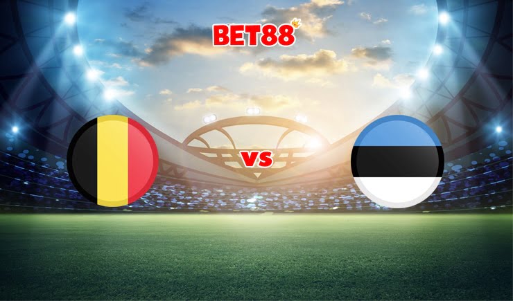 Soi kèo nhà cái Dafabet trận Bỉ vs Estonia, 02h45 – 14/11