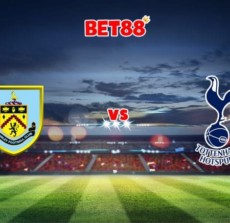 Soi kèo Dafabet trận Burnley vs Tottenham, 21h00 – 28/11