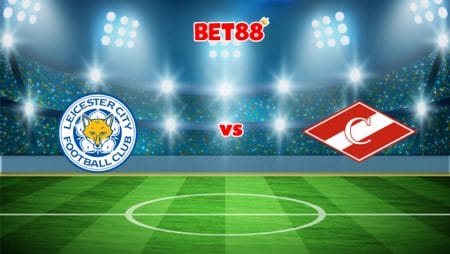 Soi kèo FUN88 trận Leicester City vs Spartak Moscow, 03h00 – 05/11