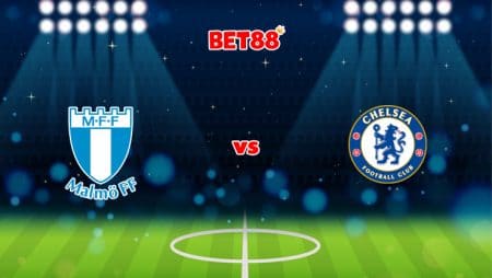 Soi kèo trận đấu Malmo vs Chelsea, 00h45 – 03/11