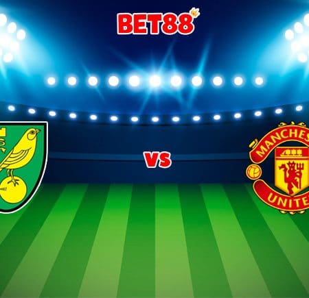 Soi kèo FB88 trận Norwich vs Manchester United, 00h30 – 12/12