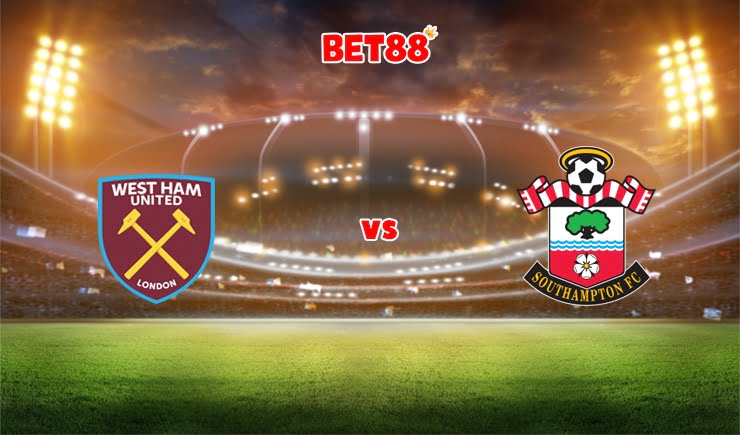 Soi kèo FB88 trận West Ham United vs Southampton, 22h00 – 26/12
