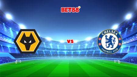 Soi kèo nhà cái FUN88 trận Wolves vs Chelsea, 21h00 – 19/12