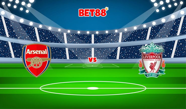 Soi kèo FUN88 trận đấu Arsenal vs Liverpool, 02h45 – 07/01