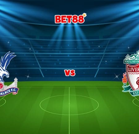 Soi kèo Dafabet trận Crystal Palace vs Liverpool, 21h00 – 23/01