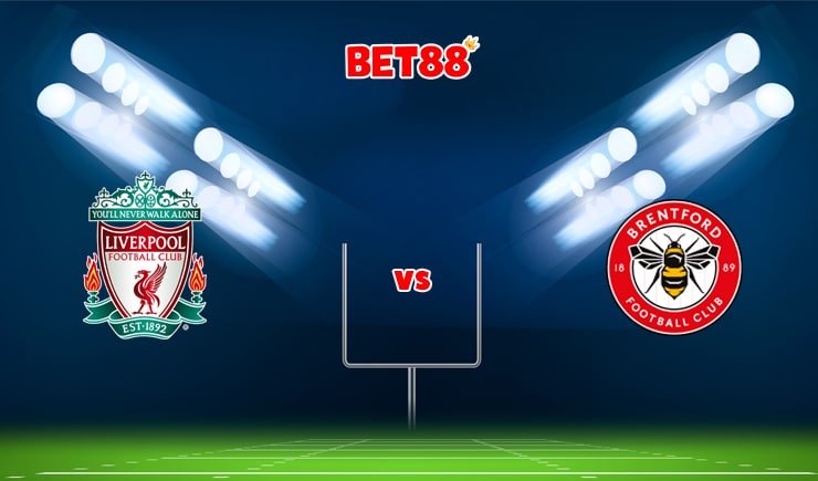 Soi kèo HappyLuke trận Liverpool vs Brentford, 21h00 – 16/01